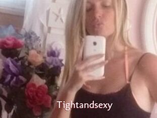 Tightandsexy