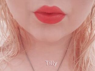 Tilly