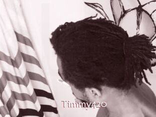 Timmy420