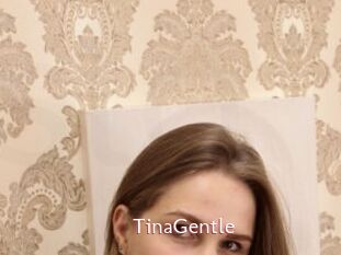 TinaGentle