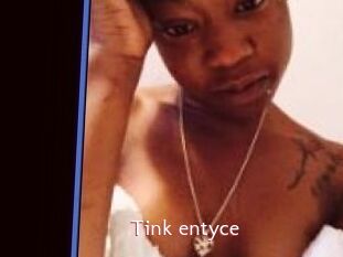 Tink_entyce