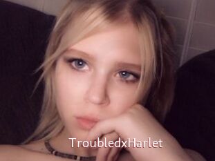 TroubledxHarlet