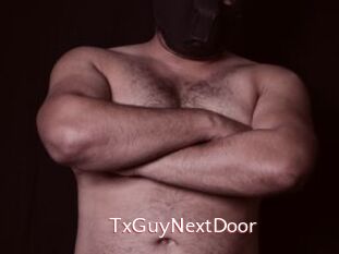 TxGuyNextDoor