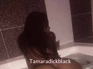 Tamaradickblack
