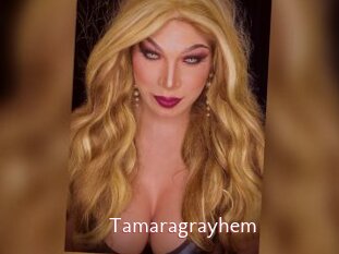 Tamaragrayhem