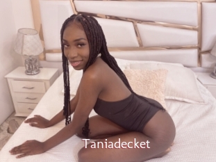 Taniadecket