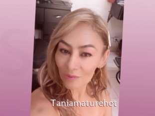 Taniamaturehot