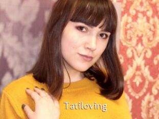 Tatiloving