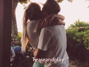 Teaseandplay