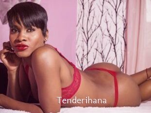 Tenderihana