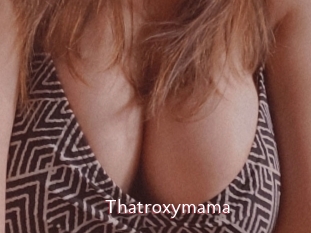 Thatroxymama