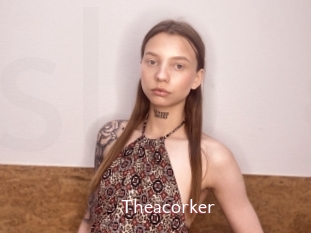 Theacorker