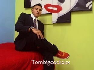 Tombigcockxxx