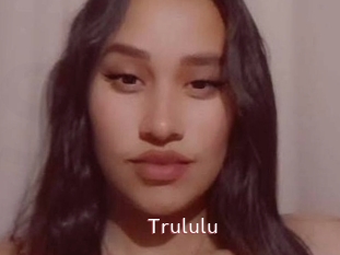 Trululu