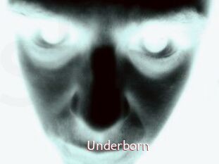 Underborn