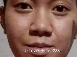 Ur_Love_OF_Lust888