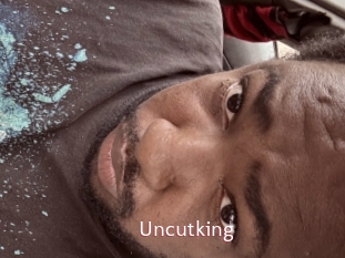 Uncutking