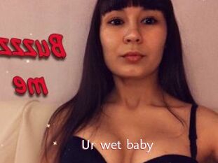 Ur_wet_baby