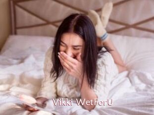 Vikki_WetForU