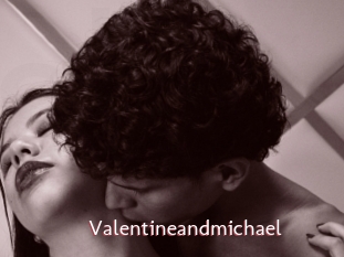 Valentineandmichael