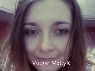 Vulgar_MollyX