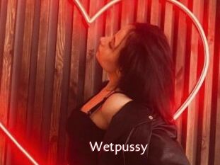 Wetpussy