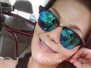 Wetwet44