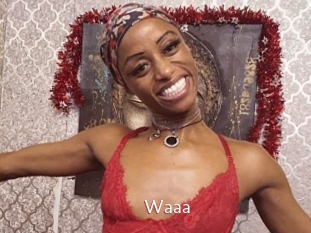 Waaa