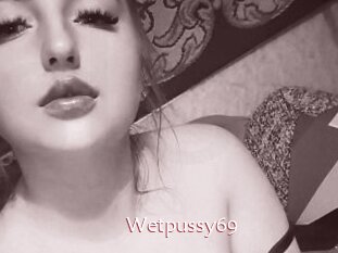 Wetpussy69