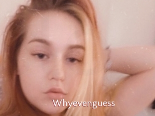 Whyevenguess