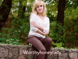 Worthyhoneylady