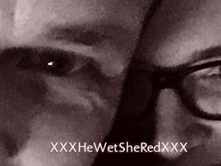XXX_HeWet_SheRed_XXX