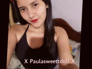 X_Paulasweettdoll_X