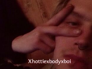 Xhottiexbodyxboi