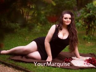 YourMarquise