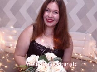 YoursPomeGranate