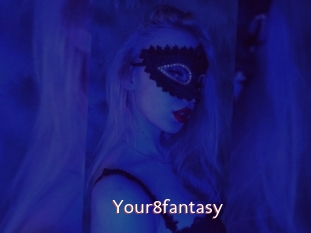 Your8fantasy