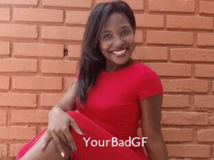 YourBadGF