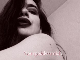 Yourgoddessmich