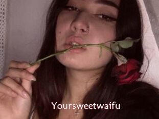 Yoursweetwaifu
