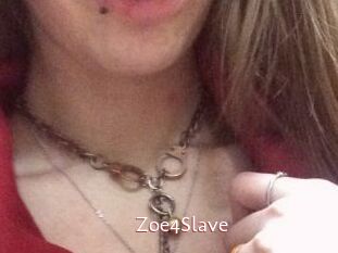 Zoe4Slave